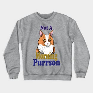 Morning Purrson Crewneck Sweatshirt